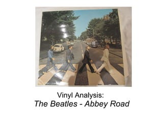 Vinyl Analysis:  The Beatles - Abbey Road 