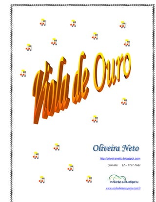 http://oliveiranetto.blogspot.com

      Contato:   12 – 9777-5661




    www.cordasdamantiqueira.com.br
 