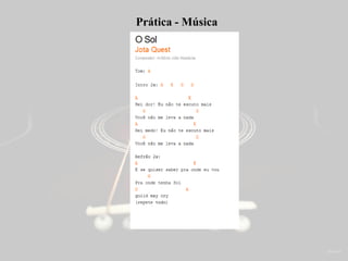 Prática - Música
 