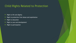 Protection Child Right PPT for Violence against children- Child rights and protection | PPTX