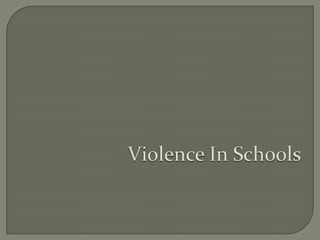 Violence In Schools 