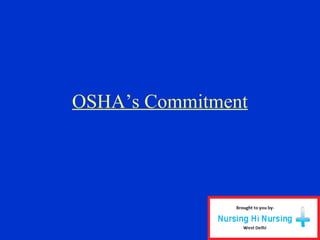 OSHA’s Commitment
 