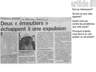 article #3 Est-ce intéressant?  Qu’est ce que cela apporte? Quels sont par contre les problèmes que cela pose? Pourquoi d’après vous faut il ou non publier un tel article? 