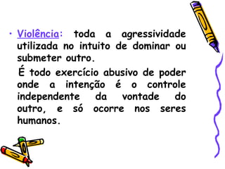 Violência