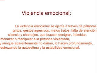 Violencia verbal: 