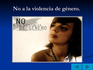 No a la violencia de género. 