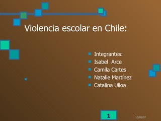 Violencia escolar en Chile: ,[object Object],[object Object],[object Object],[object Object],[object Object]