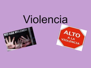 Violencia

 