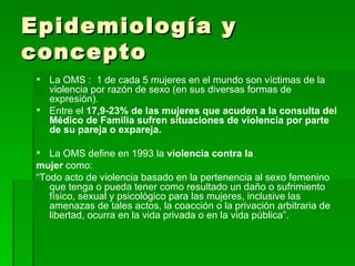 Epidemiología y concepto ,[object Object],[object Object],[object Object],[object Object],[object Object]