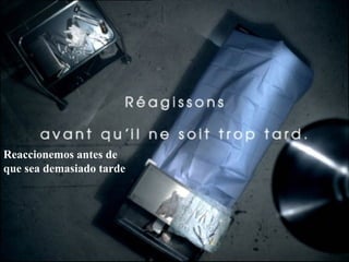 Reaccionemos antes de que sea demasiado tarde 