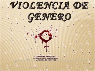 VIOLENCIA DE GENERO 