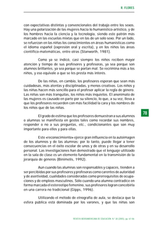 R. FLORES 
REVISTA IBEROAMERICANA DE EDUCACIÓN. N.º 38 (2005), pp. 67-86 
7788 
con expectativas distintas y convencionale...