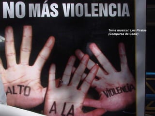 Tema musical: Los Piratas (Comparsa de Cádiz) 