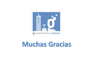 Muchas Gracias
 