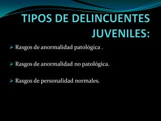  Rasgos de anormalidad patológica .


 Rasgos de anormalidad no patológica.


 Rasgos de personalidad normales.
 