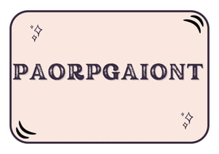 PAORPGAIONT
PAORPGAIONT
PAORPGAIONT
 