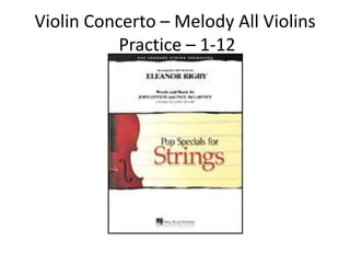 Violin Concerto – Melody All ViolinsPractice – 1-12 