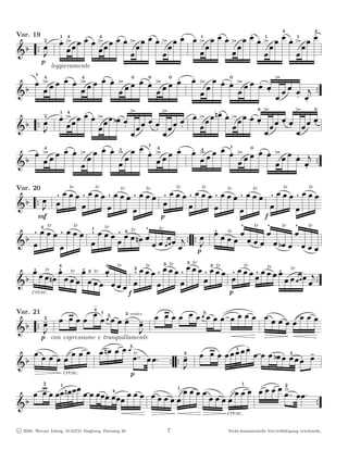 ” 4 ‰ˇ ´ ‰ˇ        ‰ˇ ” ‰ˇ ﬃ ˇ ‰ˇ ¨ ˇ‰ ﬃ1 ˇ ‰ˇ ” ‰ˇ ﬃ ˇ ˇ‰ ! ‰ˇ ﬃ1 ˇ ‰ˇ ! ‰ˇ ﬃ1 ˇ ‰ˇ ´
                                                                                                4            4
Var. 19
                      ‰ˇ              ﬃ ˇ ˇ
  2 7 ˇ 5 ‰ˇ ˇﬃ ˇ C ˇ ‰ˇ ﬃˇ ˇ C ˇ
                   1 4

                                                       ˇ        ˇ ˇs          ˇ ˇs         ˇ            ˇ
G      -                             ˇ s             ˇ s                                 ˇ s          ˇ s
          p
                leggieramente
    11 4                „                    ˆ
       ‰ˇ ﬃ ˇ C ˇ ‰ˇ ‰ˇ ﬃ4 ˇ C ˇ ‰ˇ ‰ˇ ﬃ ˇ ˇ0 ‰ˇ „ ‰ˇ0 ﬃ ˇ ˇ0 ‰ˇ ˝ ‰ˇ ﬃ ˇ ˇ ˇ‰ ˆ ‰ˇ0 ﬃ ˇ ˇ ‰ˇ ˆ ˇı ﬃ ˇ
G2 ˇ                        ˇ                  ˇ C             ˇ C          ˇ s            ˇ S               ˇ ãˇ ˇı ıˇ ( 7

                               ‰ˇ ” ‰ˇ ﬃ ˇ 2ˇ‰ ´ ˇ ﬃ                                 ”
                                                                   ﬃ    ‰ˇ ﬃ ˇ ˇ 6ˇ‰ ‰ˇ ﬃ ˇ ˇ ‰ˇ ´ ıˇ ﬃ               ﬃ
                                                                                                     0                            0
                 ‰ˇ 1 4
                          ˇ                       ı ˇ ˇ ˇı Ś ıˇ ˇ ˇ ˇı 2 ˇ c
G 2 7 ˇ 5 ﬃˇ ˇ C                        ˇ ˇc                                             ˇ c
                                                                                                                  ıˇ
                                                                                                          ˇ ˇ Ś ıˇ ˇ ˇ ˇ 6
                                                                                                                               ıˇ
           -                                         ˇ ã          ˇ ã                                   ˇ ã             ã
                                                         21
   ˆ ‰ˇ ﬃ4 ˇ ‰ˇ ˆ ‰ˇ ﬃ ˇ ‰ˇ ˆ ‰ˇ ﬃ1 ˇ ‰ˇ ‰ˇ ﬃ4 ˇ ‰ˇ ˝ ‰ˇ ﬃ4 ˇ 3 ˇ ˇ‰ " ‰ˇ1 ﬃ ˇ0 ‰ˇ ˆ ˇ‰ ﬃ ˇ
G2 ˇ ˇ C                      ˇ s
                                  ˇ
                                                ˇ s
                                                   ˇ            ˇ ˇC         ˇ              ˇ ˇC              ˇ c
                                                                                                                 ˇ ‰ˇ
                                                                                                                          ıˇ ( 7

Var. 20                 »
                     ˇ tr ˇ             »            ˇ»     ˇ»          ˇ»          »      ˇ»        ˇ»         »   ˇ»
                                    ˇ ˇtr ˇ ﬁ ˇ tr ˇ ﬁ ˇ tr ˇ ﬁ ˇ tr ˇ ﬁ ˇ ˇtr ˇ ﬁ ˇ tr ˇ ﬁ ˇ tr ˇ ﬁ ˇ ˇtr ˇ ﬁ ˇ tr ˇ
                  ﬁ ˇ           ﬁ
G2 7 ˇ-            ˇ              ˇ                                ˇ          ˇ                             ˇ
         mf
                     Ř
                     Ř          Ĳ Ĳ ć pŘ Ĳ ˇĲ ˇć f Ĳ ˇć
                                               ˇ
                                    Ĳ Ĳ ć Ř Ĳ Ĳ ć Ĳ ć   ˇ
                          ˇ tr ˇ ﬁ1 ˇ tr ˇ ﬁ ˇ3 tr– ˇﬁ ÊŹŹ                                       ﬁÖ ﬁÖ ﬁÖ
                                                                                                   Öˇ Öˇ Ö
     ﬁ ˇ»
      ˇ4 tr ˇ                »ˇ             »ˇ                 Ê                                      tr      tr   tr
                     ﬁ                                          tr
                                                                                      ﬁˇ ˇ ˇ » ˇ
                                                                                            tr
G2 ˇ                   ˇ             ˇ             ˇ ˇ 6ˇ ˇ ˇ Ů ˇ ˇ ˇ ˇ ( 7 7 ˇ- Ê ˇ ˇ ˇ Ť ˇ ˇ 2ˇ ˇ ˇ ˇ
                                                                                        Ê
      Ű
      Ű                ć ć Ř Ď         Ř Ď                                        p                                  Ť ˇ
                                                 çç                             «
                   ﬁˇ4 tr ﬁˇ 3 tr ﬂˇ4 tr ﬁ2 ˇ ˇ « ˇ ﬁ ˇ ˇ « ˇ ﬁ ˇ ˇ ˇ ﬁ ˇ3 ˇ « ˇ ﬁ ˇ ˇ « ˇ ﬁ ˇ tr ˇ ﬁˇ tr ŹŹ
                                                                             3 tr

                                                                                                         ˇ«
                                                            tr     3 tr                 tr        tr
   ﬁˇ ˇ tr»
G2 Ð6ˇ
     Ð
        ˇ                ˇ ˇ« ˇ ˇ ˇ« ˇ ˇ                  ˇ Ż ˇ            ˇ ğ ˇ               ˇ Ŕ ˇĽĽ ˇ ˇ 6 ˇ ˇ ˇ ˇ ( 7
                   ÏÏ ÏÏ                          ˇ Ş ˇ Ż ğğ ğ                                  Ŕ
      cresc.                                          f                                       p

                    Č W´ ˜ Č ˇ´4˜1 ´ 3 restez                   Č´˜ Ć´ˆ
Var. 21
                   ˇ ˇ ˇ ˇ       ˇ ˇ Ă˛ ˇ ˇ ˇ » ˇ            ˇ Wˇ ˇ ˇ ˇ ˇ ˇ Ă˛ ˇ ´ ˇ ˇ ` ˇ— ˇ˛ ˇ ´ ˇ                 ˇ !ˇ 7ˇ ´ˇ ˇ 1ˇ 8ˇ ´ˇ
G2 7 ˇ-
            2

                                         ÈÈ
                                         ÈÈ      -                                                                      Ä Ä
    p           con espressione e tranquillamente                                          Z                            z          Z
                                                                                Č´˜
         ˇ ! ˇ 8 ˇ ´ 1 ˇ 8 ˇ ´ ˇ ˇ 6ˇ ‰ ˇ ´ ˇ ˇ ˛ tr U
                                            ˆ                                  ˇ Wˇ ˇ ˇ ˇ ˇ1G ˇ ‰ˇ ˇ                ` ˇ ˇ 2 ˇ ¨ ˇ‰ ˇ 3 ˇ ˜ ‰ ˇ 
                      ˇ ˇ                 Ł ˇ´ ÁÁˇ          ˇ`      7 7 ˇ
                                                                             2

G2          Ä Ł
          Ä Ł                               Ł
                                                        ÃÃ                 -             ŔŔ
                                                                                         Ř    Ř                        Ä Â ˇŔ
                                                                                                                         ÂÂÄ
          {              cresc.                        p
                                                                                                                                            Ŕ
                  ^
              Wˇ ˝ ˇ ˇ ˇ1 6ˇ7 ˇ ˇ ˇ ` ˇ ˇ ˆ 4 ˇ ˇ ´                           ˇ ˇ ´ˇ   ˇ 1ˇ Gˇ ´       ˇA 7 ˇ ´ ˇ ˇ ´ ˇ ˇ ´ ˇ tr ˜ ˇ `ˇ
                                                                                                           1                     2
       ˇ                                                 ˇ ˇ ”ˇ ’ˇ ´ˇ                                                         ˇ´
                                                                        1
                                          ˇ ‰ˇ ˇ ˇ ˇ –                    ˇ Q                    ˇ   ˇ
G2                   ŔŔ
                      Ř ÄÂŘ Â            Ä                  Ä Ä         Ř  Ř           ÄÄ            Ď Ď                         ÉÇÇ
                                                                                                                                   É               7
                                                    Z       z           Z              z             cresc.

c 2000, Werner Icking, D-53721 Siegburg, Farnweg 28                7                                 Nicht-kommerzielle Vervielf¨ltigung erw¨ nscht.
                                                                                                                                a           u
 
