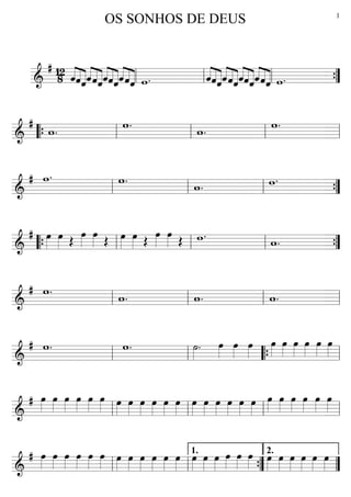 OS SONHOS DE DEUS

1

# 12 « « « « « « « « « « « «
«««« «««««« ««
«««« ««ˆˆ«« «« .
«««« ««
«««« «««««« ««
ˆˆ«ˆ ˆ« « ˆ
ˆˆ«ˆ ˆ««««ˆ ˆ«
===================== ”
& 8 «««« ««««ˆˆ ˆ«l w
l «««« ««ˆˆˆ« ««l w.
=
{
ˆ ˆ
ˆ ˆ « ˆ
#
w.
w.
w.
w.
======================= l
& “{
l
l
l
=
# w.
w.
w.
w.
=======================
&
l
l
l
=
{
”
# œ œ Œ œ œ Œ œ œ Œ œ œ Œ w.
»»» »»»
»»» »»»
»»» »»»
»»» »»»
=======================
& “{
l
l
l w.
=
{
”
# w.
======================= l
&
l w.
l w.
l w.
=
»»» »»» »»» »»» »»» »»»
# w.
»»» »»» »»»
w.
»»»˙ . œ œ œ œ œ œ œ œ œ
======================= l
&
l
l
“{
=
»»» »»» »»» »»» »»» »»» »» »» »» »» »» »» »» »» »» »» »» »» »»» »»» »»» »»» »»» »»»
# œ œ œ œ œ œ œ œ œ œ œ œ œ œ œ œ œ œ œ œ œ œ œ œ
======================= l
&
l» » » » » » l» » » » » » l
=
# »»œ œ œ œ œ œ œ œ œ œ œ œ 1. œ œ œ œ œ 2. œ œ œ œ œ
»»»
»»»
» »»» »»» »»» »»» »»» l »»» »»» »»» »»» »»» »»» l œ »»» »»» »»» »»» »»» ” œ »»» »»» »»» »»» »»»=
=======================
&
{
”

 
