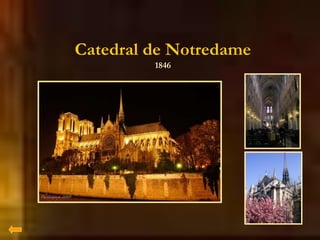 Catedral de Notredame
1846
 