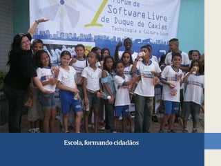 Escola, formando cidadãos