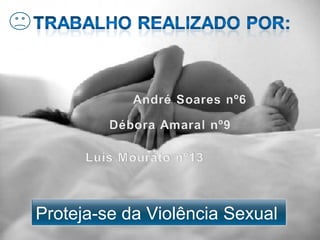 Proteja-se da Violência Sexual 
