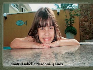 2008 - Isabella Nardoni- 5 anos 
 