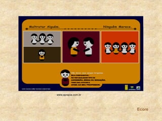                        www.aprapia.com.brEcore