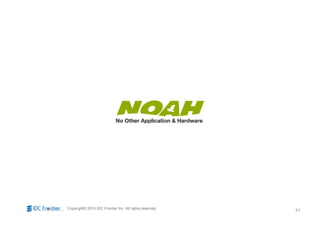 41Copyright© 2010 IDC Frontier Inc. All rights reserved.
 