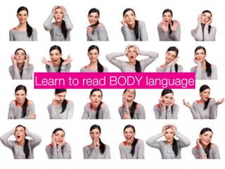 Learn to read BODY language