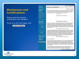 Disclosures and
Certifications
Please read and respond
according to your situation.

To go on to the next page, click




                                   20
 