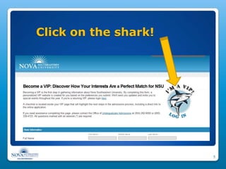 Click on the shark!




                      5
 