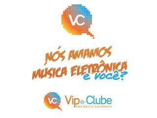 Compra Coletiva VIPeClube VIPeClube VIPeClube 