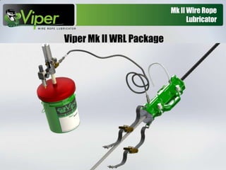 Viper Wire Rope Lubricator | PPTX