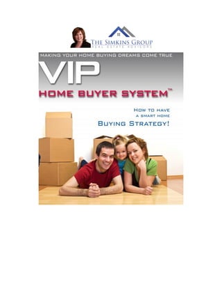 VIP Home Buyer System