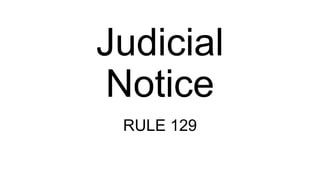 Section 129 Notice.pdf Rules of Evidence Lectures for Reviewees | PPT
