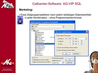 Marketing: Freie Zielgruppenselektion nach jedem beliebigen Datenbankfeld   in jeder Kombination – ohne Programmierkenntnisse 