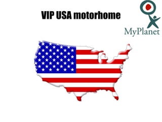 VIP USA motorhome 