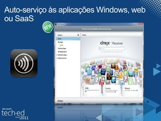 Auto-serviçoàsaplicações Windows, web ouSaaS