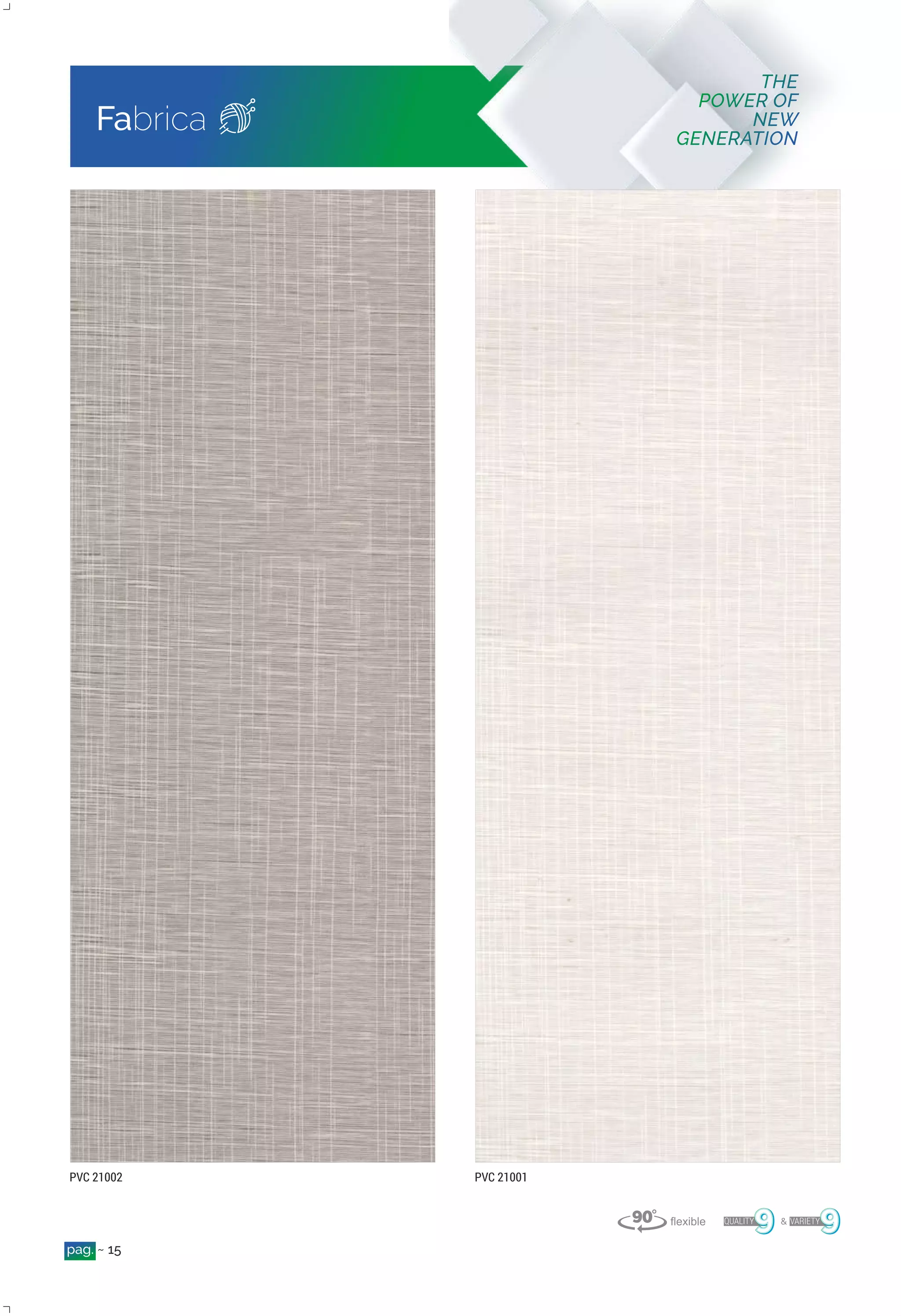 The 90° PVC Flexible Laminates Presented by VIR Laminate