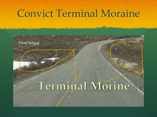 Convict Terminal MoraineViraj SehgalTerminal Morine