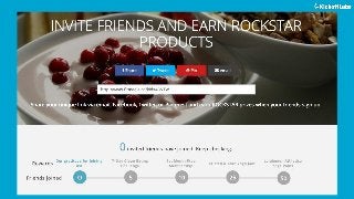 Four: Offer amazing incentives  