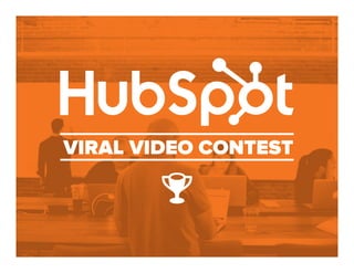 VIRAL VIDEO CONTEST

 