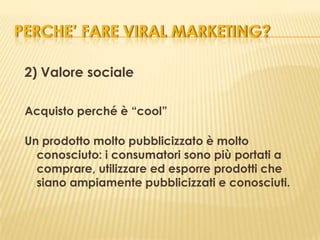 Viral - Viral Marketing - Buzz Marketing