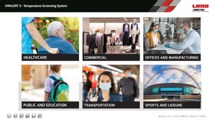 VIRALERT 3 - Temperature Screening System
 