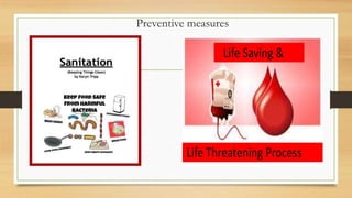 Preventive measures
 