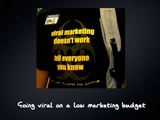 #PNMeetup - Going Viral on a Low Cost Market Budget - Amit Ranjan, SlideShare