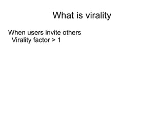 What is virality ,[object Object]