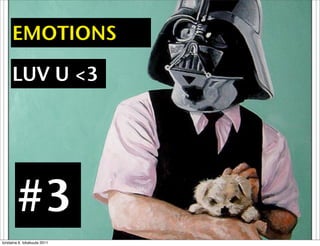 EMOTIONSemootio

     LUV U <3




        #3
torstaina 6. lokakuuta 2011
 