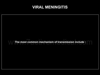 VIRAL MENINGITIS
 